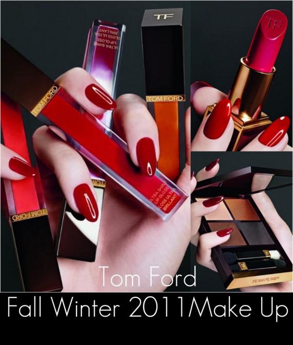 Tom Ford 2011 sonbahar güzellik koleksiyonu